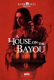 A House on the Bayou (2021) - ดูหนังออนไลน์ Kodsanook