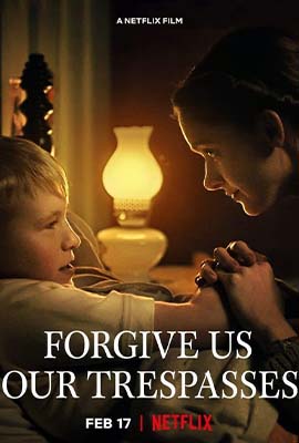 Forgive Us Our Trespasses (2022) - ดูหนังออนไลน์ Kodsanook