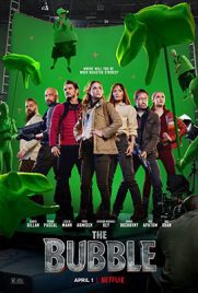 ดูหนัง The Bubble (2022) วิกฤตไวรัส กองถ่ายหรรษา พากย์ไทย เต็มเรื่อง