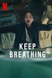 ดูซีรี่ย์ Keep Breathing (2022) ห้ามหายใจ ซับไทย เต็มเรื่อง Kodsanook