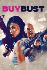 ดูหนัง BuyBust (2018) บายบัสต์ แผนล่อทะลวงถิ่น เต็มเรื่อง | Kodsanook