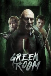 ดูหนัง Green Room (2015) ล็อค เชือด ร็อก เต็มเรื่อง | Kodsanook
