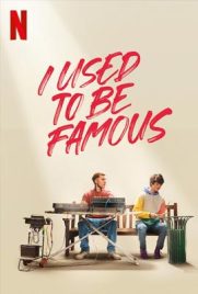 ดูหนัง I Used to Be Famous (2022) คนเคยดัง เต็มเรื่อง | Kodsanook