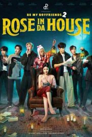 ดูซีรี่ย์ Rose In Da House (2022) พากย์ไทย เต็มเรื่อง | Kodsanook
