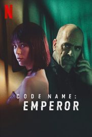 ดูหนัง Code Name: Emperor (2022) ซับไทย เต็มเรื่อง | Kodsanook