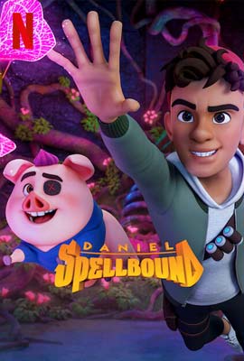 ดูการ์ตูน Daniel Spellbound (2022) แดเนียว สเปลล์บอนด์ ซับไทย เต็มเรื่อง | Kodsanook