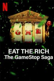 ดูซีรี่ย์ Eat the Rich: The GameStop Saga (2022) ซับไทย เต็มเรื่อง | Kodsanook