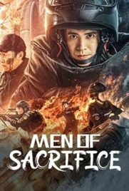 ดูหนัง Men of Sacrifice (2022) ผู้กล้า ฝ่ามฤตยู เต็มเรื่อง | Kodsanook