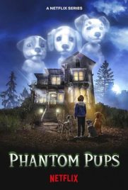 ดูซีรี่ย์ Phantom Pups (2022) หมาน้อยแฟนท่อม พากย์ไทย เต็มเรื่อง | Kodsanook
