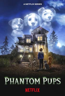 ดูซีรี่ย์ Phantom Pups (2022) หมาน้อยแฟนท่อม พากย์ไทย เต็มเรื่อง | Kodsanook