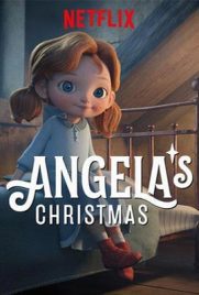 ดูการ์ตูน Angela's Christmas (2017) คริสต์มาสของแอนเจลา พากย์ไทย เต็มเรื่อง