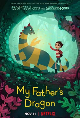 ดูการ์ตูน My Father's Dragon (2022) พ่อมังกรของฉัน ซับไทย เต็มเรื่อง | Kodsanook