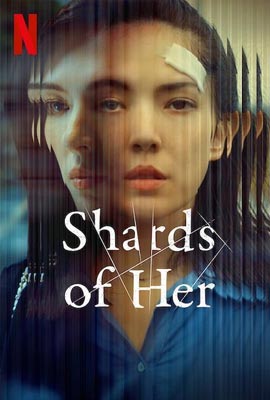 ดูซีรี่ย์ Shards of her (2022) เศษเสี้ยวของเธอ ซับไทย เต็มเรื่อง | Kodsanook