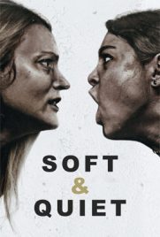 ดูหนัง Soft & Quiet (2022) ซับไทย เต็มเรื่อง | Kodsanook