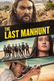 ดูหนัง The Last Manhunt (2022) การล่าคนครั้งสุดท้าย ซับไทย เต็มเรื่อง | Kodsanook