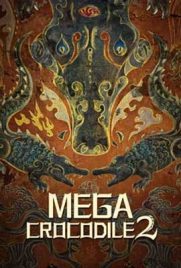 ดูหนัง Mega Crocodile 2 (2022) โครตไอ้เข้ 2 ซับไทย เต็มเรื่อง | Kodsanook