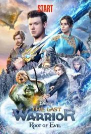 ดูหนัง The Last Warrior: Root of Evil (2021) ซับไทย เต็มเรื่อง | Kodsanook