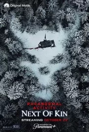 Paranormal Activity Next of Kin 2021 - ดูหนังออนไลน์ Kodsanook