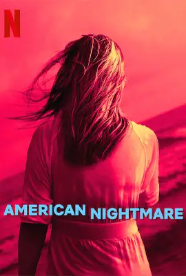 American Nightmare (2024) - ดูหนังออนไลน์ Kodsanook
