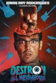 Destroy All Neighbors 2024 - ดูหนังออนไลน์ Kodsanook
