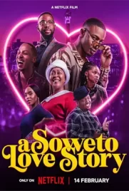 A Soweto Love Story (2024) - ดูหนังออนไลน์ Kodsanook