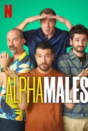 Alpha Males Season 2 - ดูหนังออนไลน์ Kodsanook