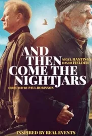 And Then Come the Nightjars (2023) - ดูหนังออนไลน์ Kodsanook