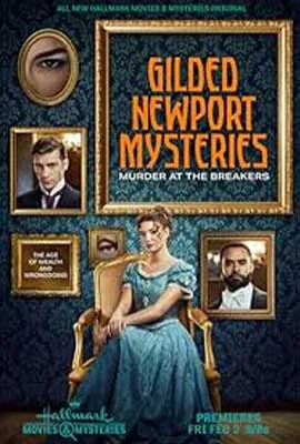Gilded Newport Mysteries Murder at the Breakers 2024 - ดูหนังออนไลน์ Kodsanook