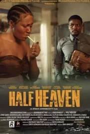 Half Heaven 2022 - ดูหนังออนไลน์ Kodsanook