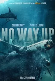 No Way Up (2024) - ดูหนังออนไลน์ Kodsanook