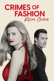 Crimes of Fashion Killer Clutch (2024) - ดูหนังออนไลน์ Kodsanook