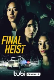 Final Heist (2024) - ดูหนังออนไลน์ Kodsanook