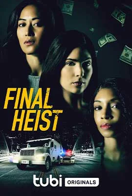 Final Heist (2024) - ดูหนังออนไลน์ Kodsanook