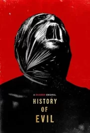 History of Evil (2024) - ดูหนังออนไลน์ Kodsanook