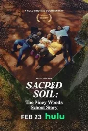 Sacred Soil The Piney Woods School Story (2024) - ดูหนังออนไลน์ Kodsanook