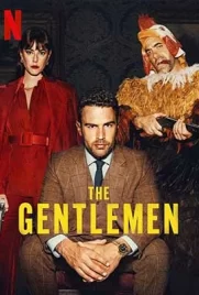 The Gentlemen (2024) - ดูหนังออนไลน์ Kodsanook
