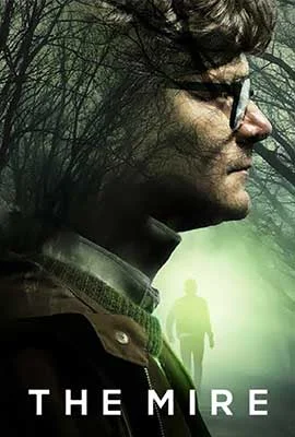 The Mire (2018) - ดูหนังออนไลน์ Kodsanook