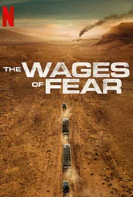 The Wages of Fear (2024) - ดูหนังออนไลน์ Kodsanook