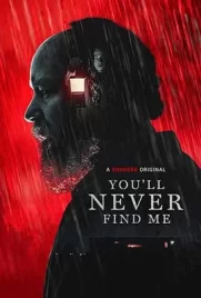 You'll Never Find Me (2023) - ดูหนังออนไลน์ Kodsanook