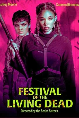 Festival of the Living Dead (2024) - ดูหนังออนไลน์ Kodsanook