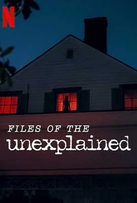 Files of the Unexplained (2024) - ดูหนังออนไลน์ Kodsanook