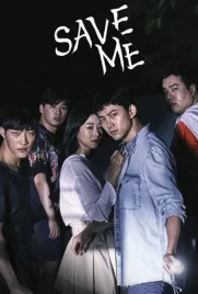 Save Me (2017) - ดูหนังออนไลน์ Kodsanook