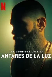 The Doomsday Cult of Antares De La Luz (2024) - ดูหนังออนไลน์ Kodsanook