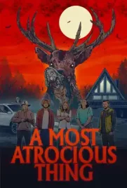 A Most Atrocious Thing - ดูหนังออนไลน์ Kodsanook