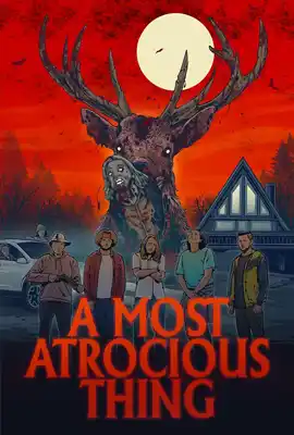 A Most Atrocious Thing - ดูหนังออนไลน์ Kodsanook