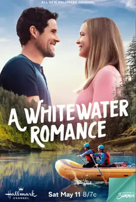 A Whitewater Romance - ดูหนังออนไลน์ Kodsanook