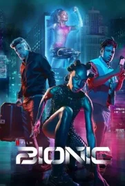 Bionic (2024) - ดูหนังออนไลน์ Kodsanook