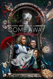 Come Away (2020) - ดูหนังออนไลน์ Kodsanook