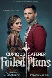 Curious Caterer Foiled Plans (2024) - ดูหนังออนไลน์ Kodsanook