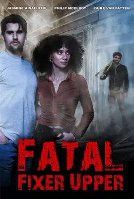 Fatal Fixer Upper - ดูหนังออนไลน์ Kodsanook